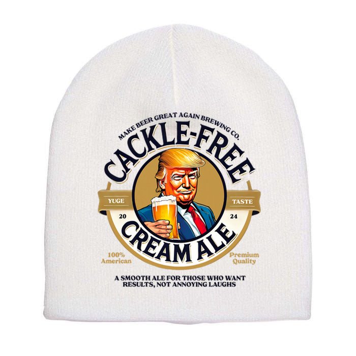 Funny Trump Cackle Free Cream Ale Beer Pun For Trump Support Short Acrylic Beanie