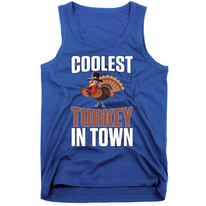 Funny Thanksgiving Coolest Turkey In Town Great Gift Tank Top