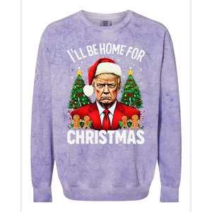 Funny Trump Christmas Santa Hat ILl Be Home For Christmas Colorblast Crewneck Sweatshirt