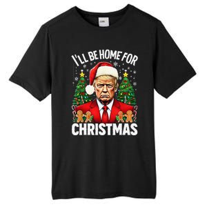 Funny Trump Christmas Santa Hat ILl Be Home For Christmas Tall Fusion ChromaSoft Performance T-Shirt