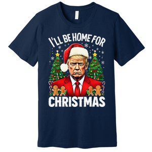 Funny Trump Christmas Santa Hat ILl Be Home For Christmas Premium T-Shirt