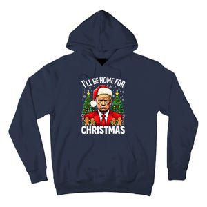 Funny Trump Christmas Santa Hat ILl Be Home For Christmas Tall Hoodie