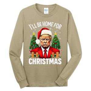 Funny Trump Christmas Santa Hat ILl Be Home For Christmas Tall Long Sleeve T-Shirt