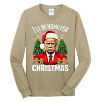 Funny Trump Christmas Santa Hat ILl Be Home For Christmas Tall Long Sleeve T-Shirt