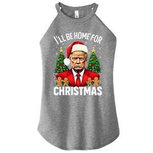 Funny Trump Christmas Santa Hat ILl Be Home For Christmas Women's Perfect Tri Rocker Tank