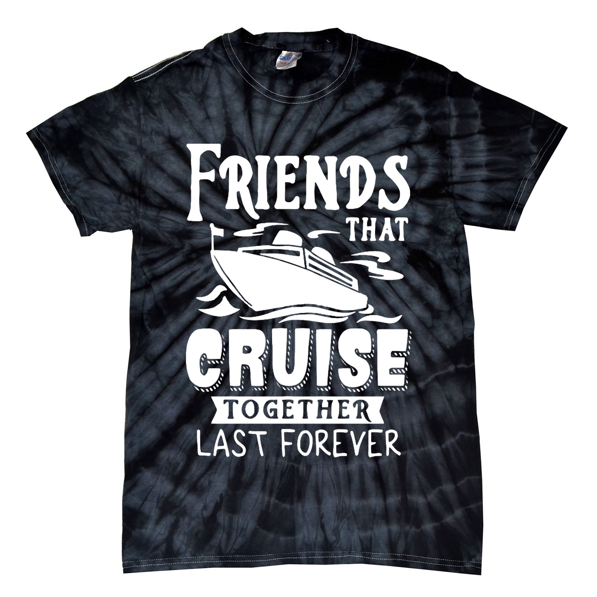 Friends That Cruise Together Last Forever Tie-Dye T-Shirt