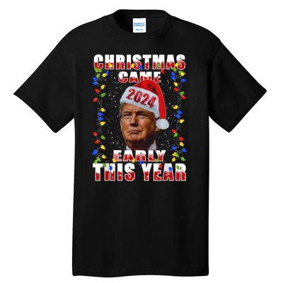 Funny Trump Christmas Came Early Voter Political Tall T-Shirt