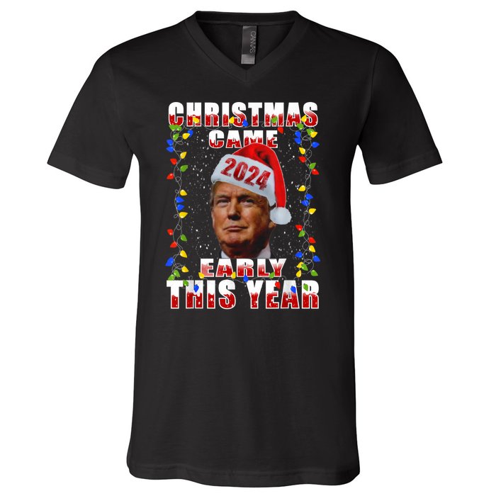 Funny Trump Christmas Came Early Voter Political V-Neck T-Shirt