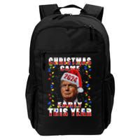 Funny Trump Christmas Came Early Voter Political Daily Commute Backpack