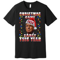 Funny Trump Christmas Came Early Voter Political Premium T-Shirt