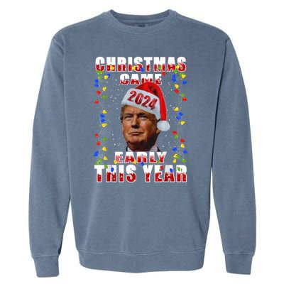 Funny Trump Christmas Came Early Voter Political Garment-Dyed Sweatshirt