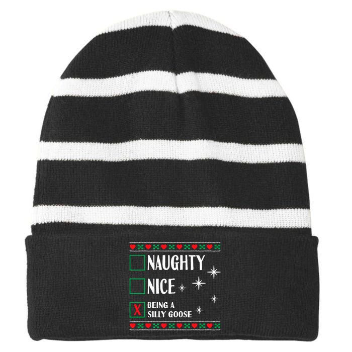 Funny Trendy Christmas Xmas Naughty Nice Being A Silly Goose Striped Beanie with Solid Band