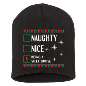 Funny Trendy Christmas Xmas Naughty Nice Being A Silly Goose Short Acrylic Beanie