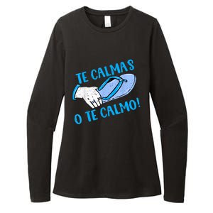 Funny Te Calmas O Te Calmo Mothers Day Spanish Hispanic Mom Womens CVC Long Sleeve Shirt