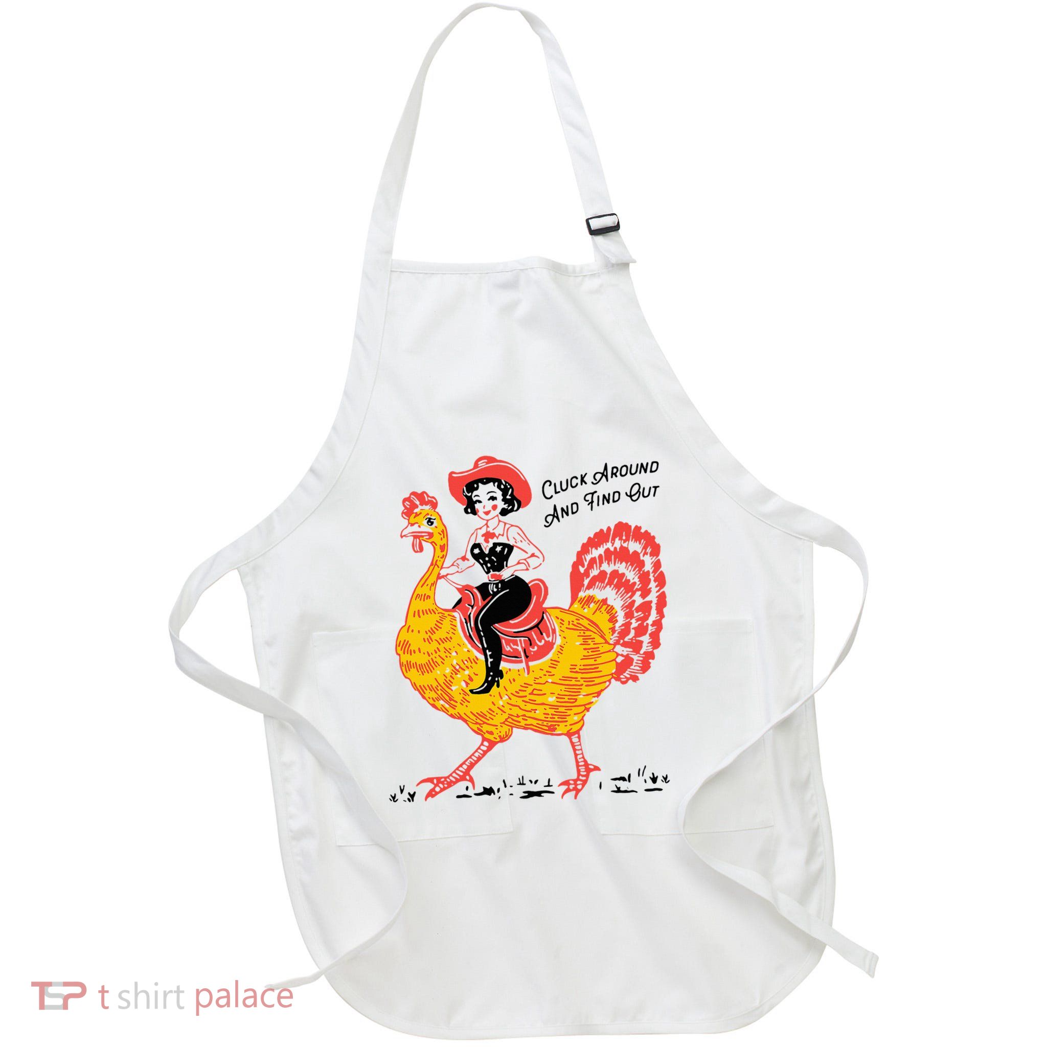 Funny Thanksgiving Cluck Around And Find Out Apron
