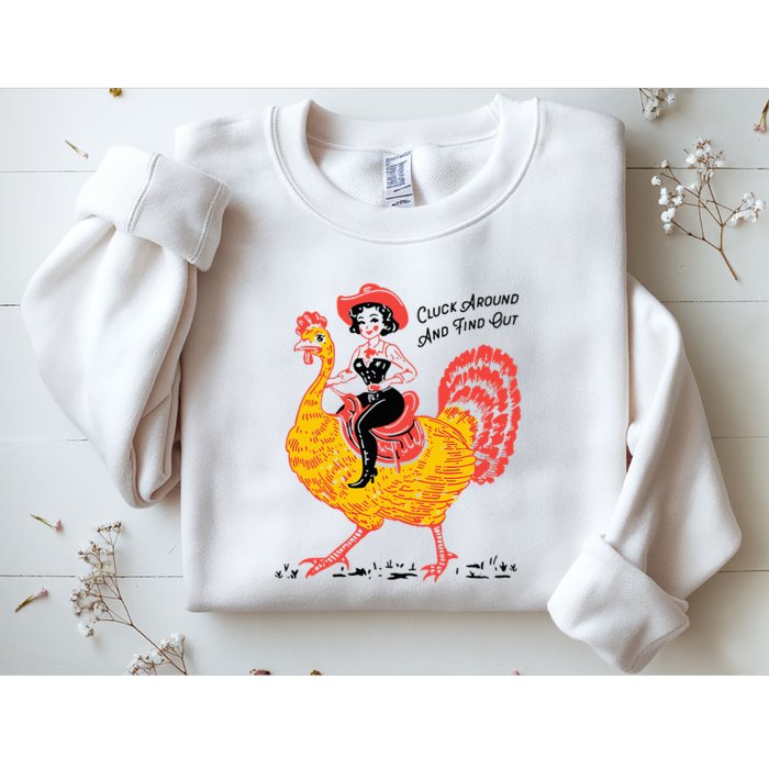Funny Thanksgiving Cluck Around And Find Out Sweatshirt