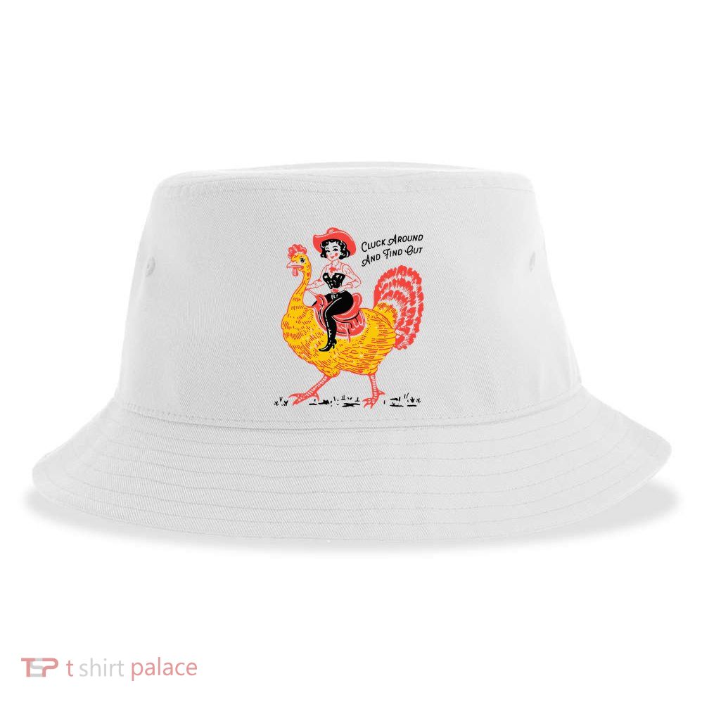 Funny Thanksgiving Cluck Around And Find Out Sustainable Bucket Hat
