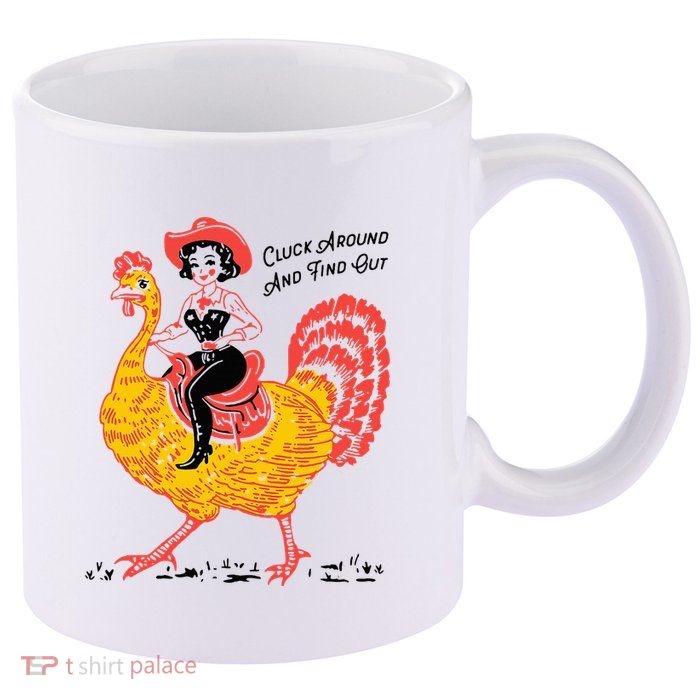 Funny Thanksgiving Cluck Around And Find Out 11oz C Handle Ceramic Mug