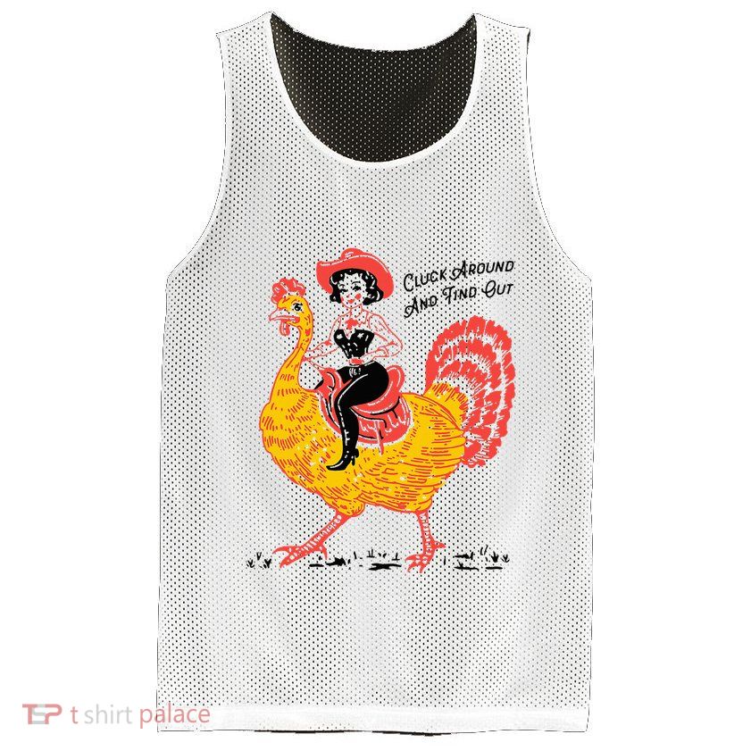 Funny Thanksgiving Cluck Around And Find Out Mesh Reversible Basketball Jersey Tank