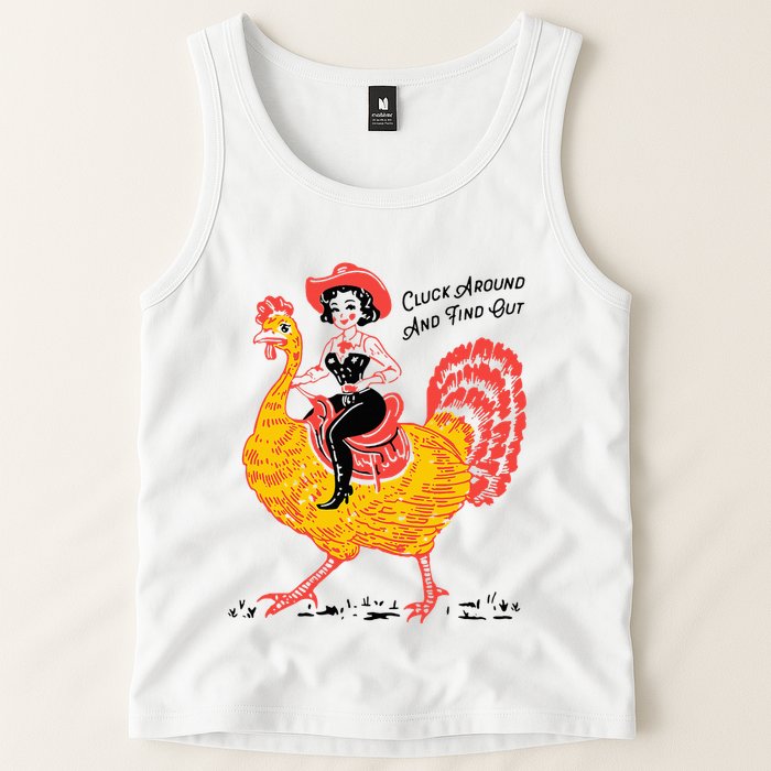 Funny Thanksgiving Cluck Around And Find Out Tank Top