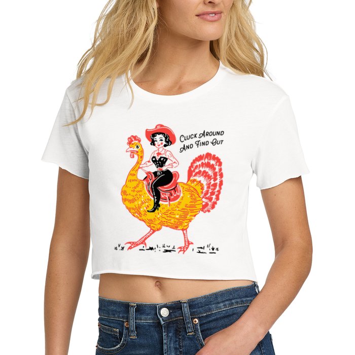 Funny Thanksgiving Cluck Around And Find Out Crop Top