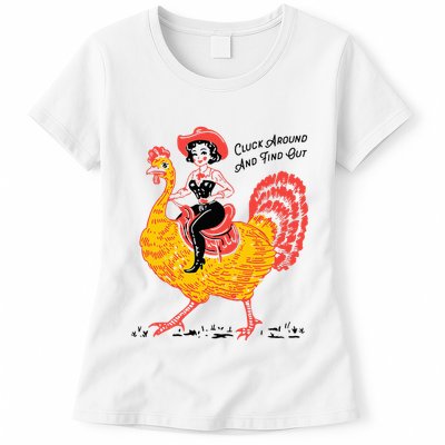 Funny Thanksgiving Cluck Around And Find Out Womens T-Shirt