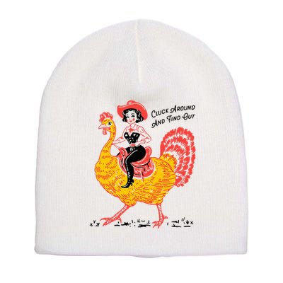 Funny Thanksgiving Cluck Around And Find Out Short Acrylic Beanie