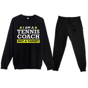 Funny Tennis Coach Gift Not A Target Premium Crewneck Sweatsuit Set