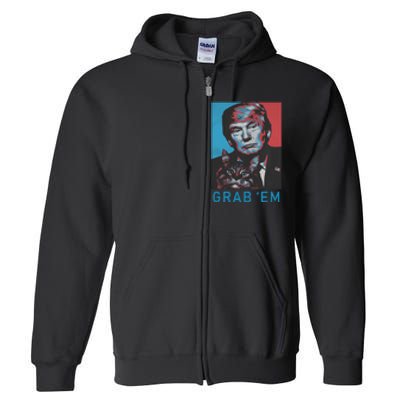 Funny Trump Cat Grab Em Vintage Retro Trump Gift Full Zip Hoodie