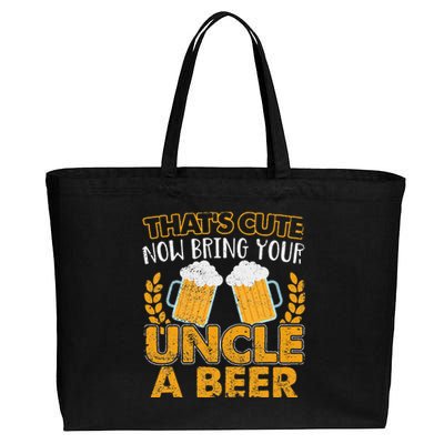 Funny That's Cute Now Bring Your Uncle A Beer Design Cotton Canvas Jumbo Tote