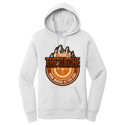 Found The Cache Now Where Is The Car Geocache Women's Pullover Hoodie