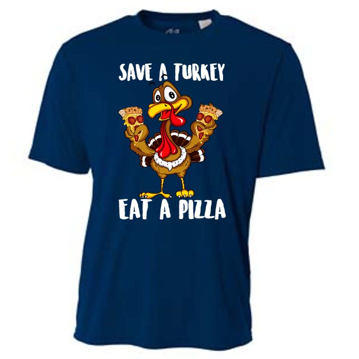 Funny Thanksgiving Costume Save A Turkey Eat A Pizza Cooling Performance Crew T-Shirt