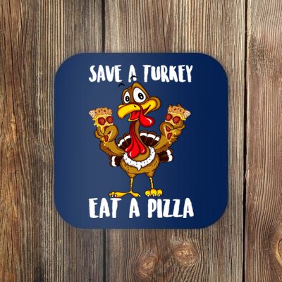 Funny Thanksgiving Costume Save A Turkey Eat A Pizza Coaster