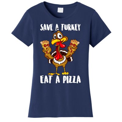 Funny Thanksgiving Costume Save A Turkey Eat A Pizza Women's T-Shirt