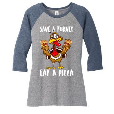 Funny Thanksgiving Costume Save A Turkey Eat A Pizza Women's Tri-Blend 3/4-Sleeve Raglan Shirt