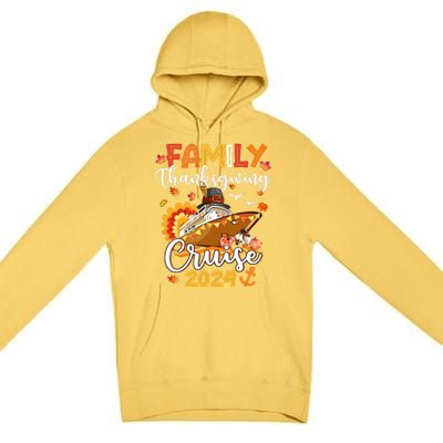 Family Thanksgiving Cruise 2024 Matching Family Team Premium Pullover Hoodie