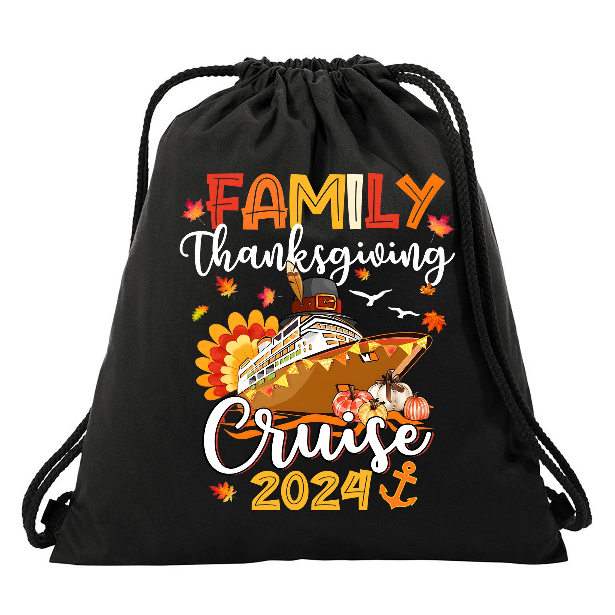 Family Thanksgiving Cruise 2024 Matching Family Team Drawstring Bag