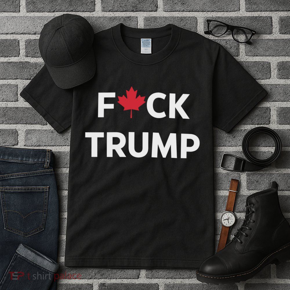 Fuck Trump Canada Tall T-Shirt