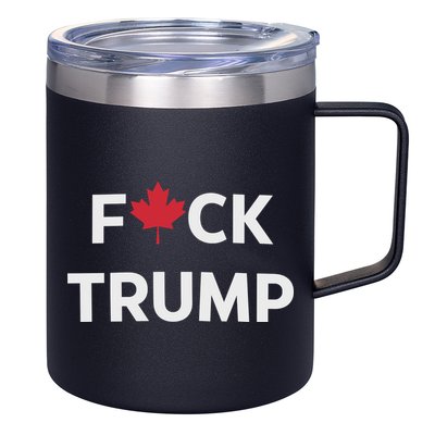 Fuck Trump Canada 12oz Stainless Steel Coffee Mug