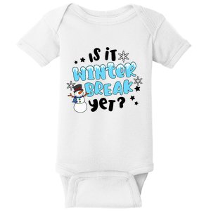 Funny Teacher Christmas Is It Winters Break Yet Cute Snowman Baby Bodysuit