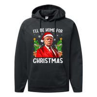 Funny Trump Christmas Santa Hat ILl Be Home For Christmas Performance Fleece Hoodie