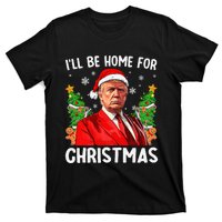 Funny Trump Christmas Santa Hat ILl Be Home For Christmas T-Shirt