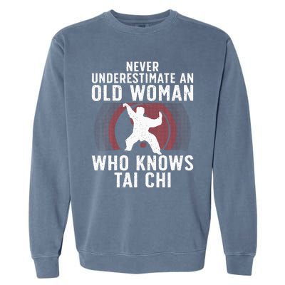 Funny Tai Chi Design For Women Grandma Martial Arts Lovers Garment-Dyed Sweatshirt