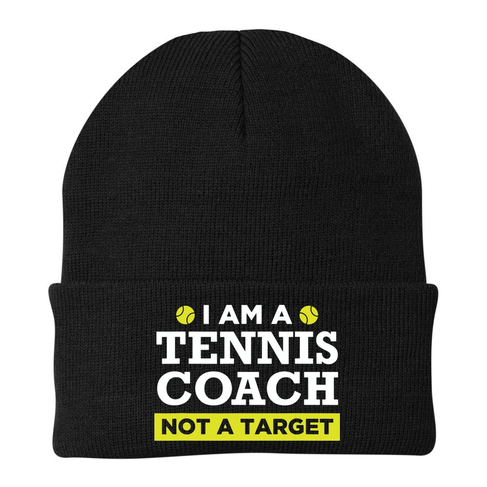 Funny Tennis Coach Gift Not A Target Beanie