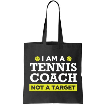 Funny Tennis Coach Gift Not A Target Bag