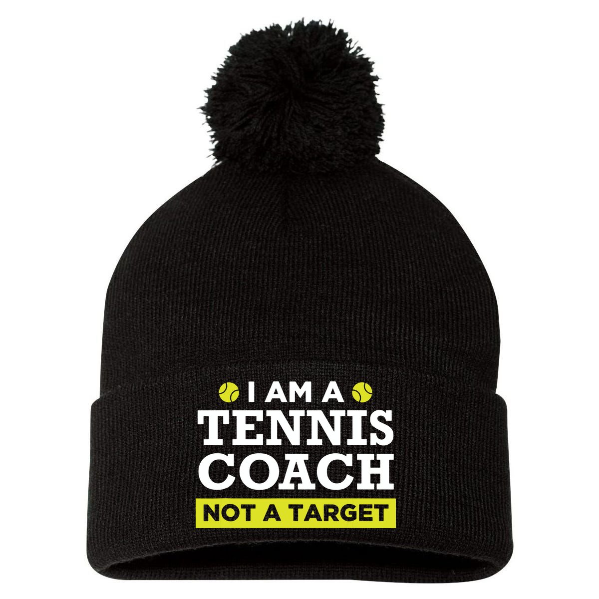 Funny Tennis Coach Gift Not A Target Pom Pom 12in Knit Beanie
