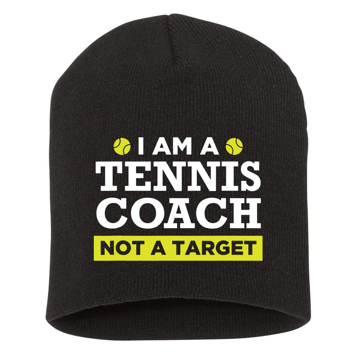 Funny Tennis Coach Gift Not A Target Short Acrylic Beanie