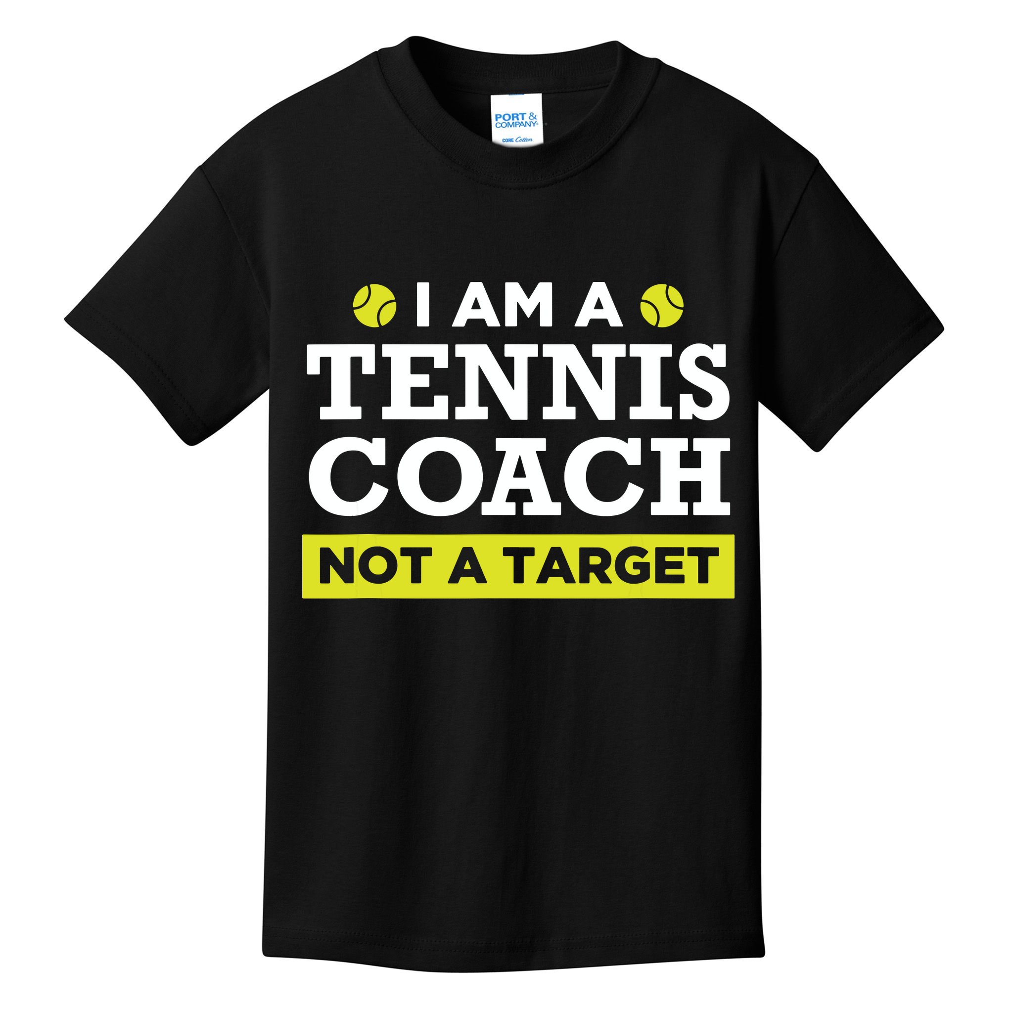Funny Tennis Coach Gift Not A Target Kids T-Shirt