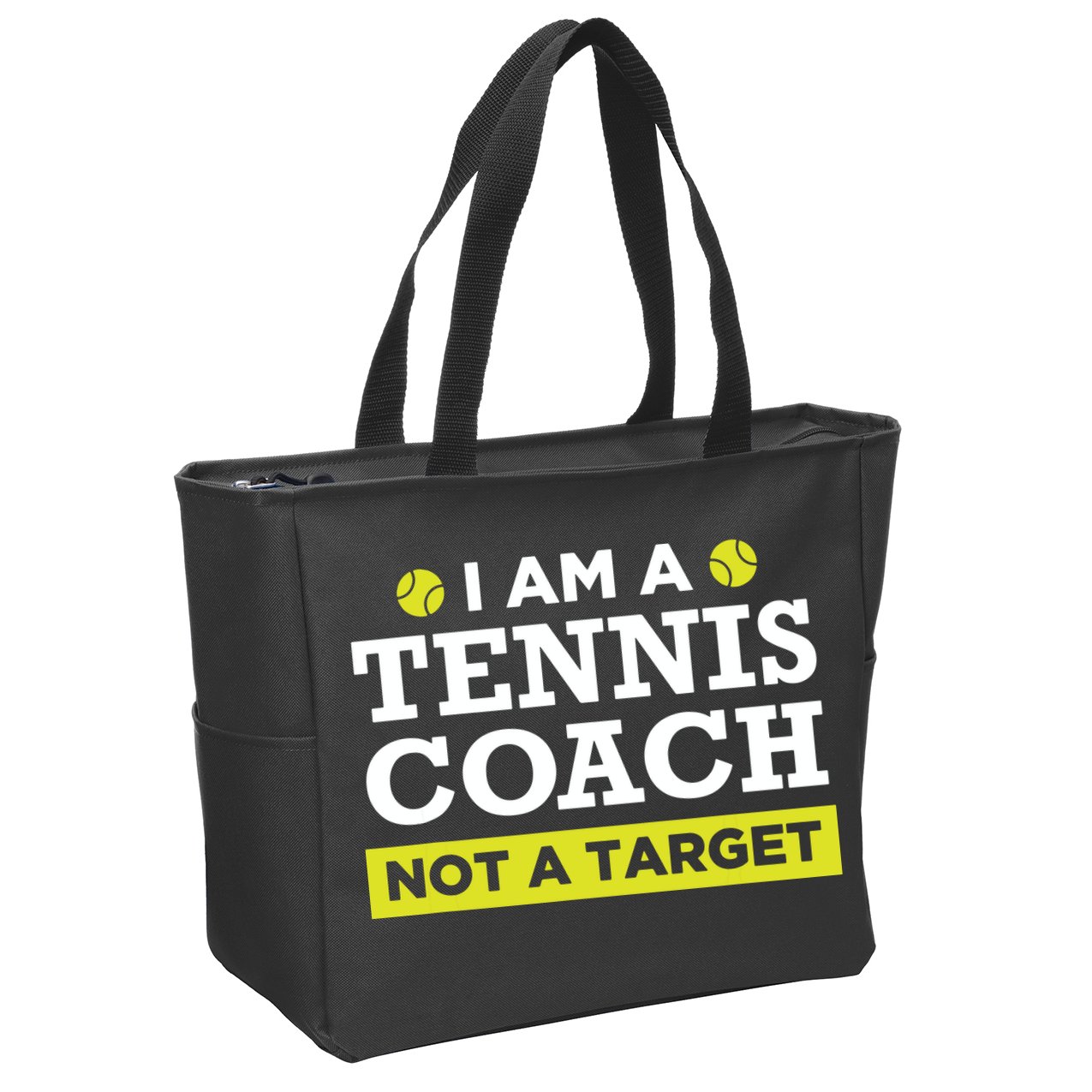 Funny Tennis Coach Gift Not A Target Zip Tote Bag