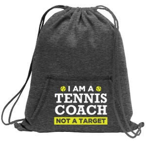 Funny Tennis Coach Gift Not A Target Sweatshirt Cinch Pack Bag